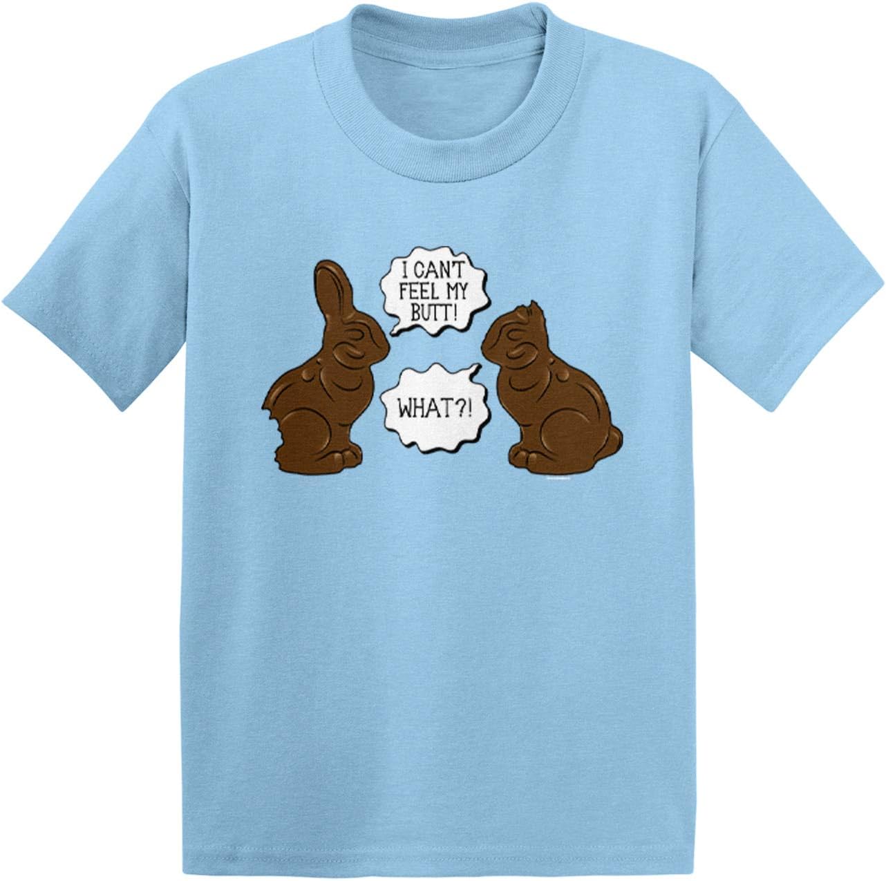 I Cant Feel My Butt What - Bunnies Infant Toddler T-Shirt